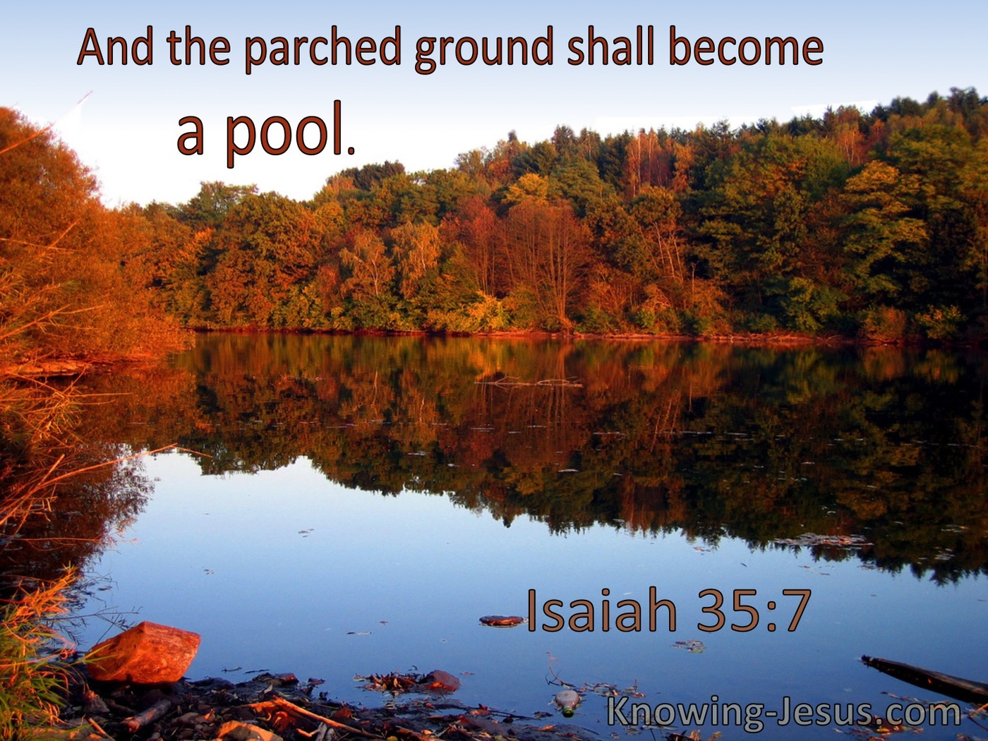 Isaiah 35:7 And The Parched Ground Shall Become A Pool (utmost)07:06